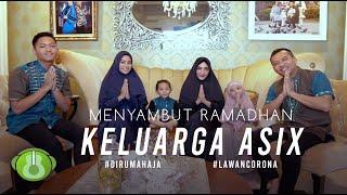 Menyambut Ramadhan - Keluarga ASIX  (Official Music Video)