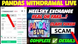 Pandas Airdrop today New Updated l Pandas Withdrawal Neelsky Exchange l  Pandas Token Sell Live