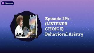 ABA Inside Track - Episode 294 - (LISTENER CHOICE) Behavioral Aristry