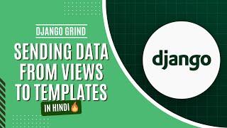 12. Sending Data From Views to Templates in Django | Django Grind 