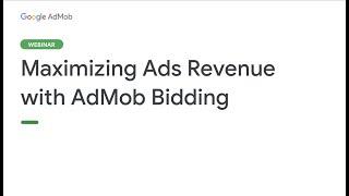 AdMob bidding webinar