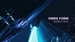 Omen Form - Energy Field