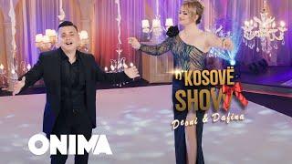 n’Kosove show : Deoni & Dafina : Ma e mira