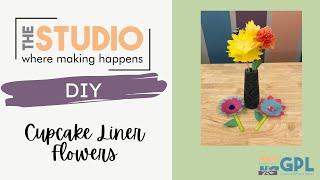 Studio Sessions | Cupcake Liner Flowers