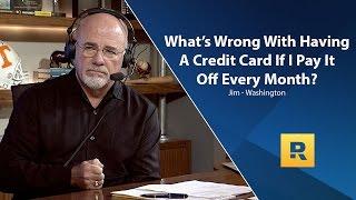 What's Wrong With A Credit Card If I Pay It Off Every Month?