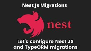 16 How to run or setup migrations in Nest JS with TypeORM