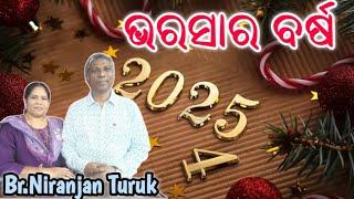 Happy New Year 2025 // New Year Sermon By Br. Niranjan Turuk