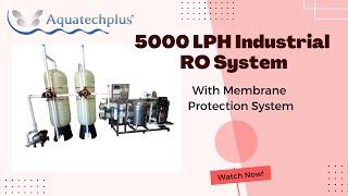 5000 lph industrial ro systems with membrane protection system