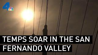 Temperatures Soar in San Fernando Valley | NBCLA