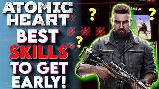 Atomic Heart Best Skills To Get Early - Atomic Heart Tips and Tricks