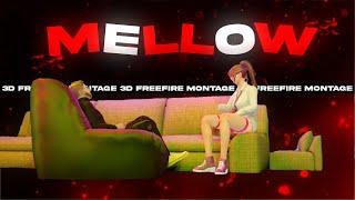 Mellow - Beat Sync 3D Free Fire Edited