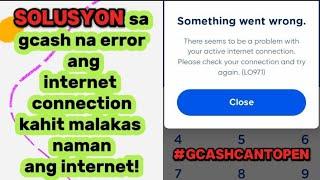 Gcash can't open Something went wrong internet connection problem | Solved!