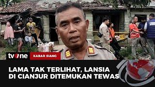 Jasad Lansia di Cianjur Ditemukan Membusuk di dalam Rumah | Kabar Siang tvOne