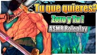 Duelo de Enamorados ? ️‍ Zoro ASMR Roleplay ️ Si pierdo me casaré contigo !