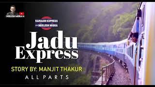 Jadu Express (जादू एक्सप्रेस) | Kahaani Express with Neelesh Misra | Audio Story