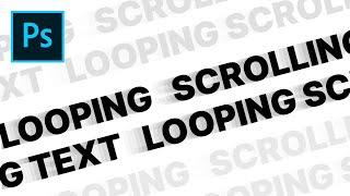 [Tutorial] How to Create Looping Scrolling Text Animation in Photoshop