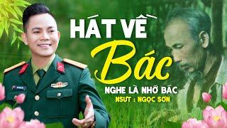 Mừng Sinh Nhật Bác - Những Bài Hát Chèo, Hát Văn Về Bác Hay Nhất - NSUT Ngọc Sơn