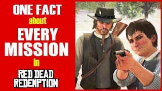 One Fact about Every Mission in Red Dead Redemption!