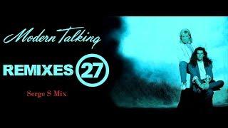 Modern Talking - Remixes 27(Serge S Mix)