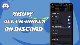 How To Show All Channels On Discord