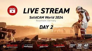 SolidCAM World 2024 in Rosenheim, Germany – DAY 2