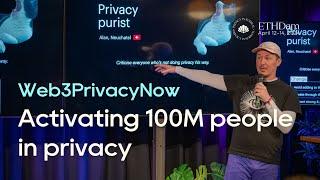 Web3PrivacyNow - Activating 100M people in privacy│Mykola Siusko│ETHDam 2024
