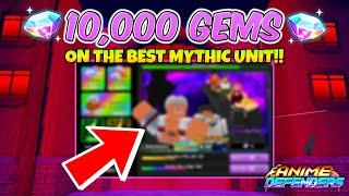 Spending 10,000 Gems On The Best Mythic Unit!! (Anime Defenders)