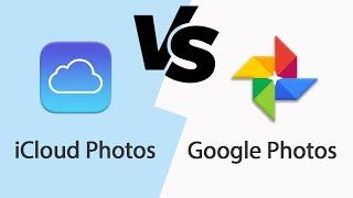 iCloud Photos VS Google Photos - Which Cloud Is The Best For YOU?