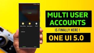 Samsung Added MULTI USER Accounts Feature on ONE UI 5.0 based on Android 13.