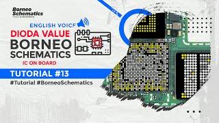 ENGLISH TUTORIAL 13:HOW TO USE BORNEO SCHEMATIC'S FEATURE: DIODA MODE - IC ON BOARD