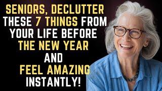 Seniors, Declutter These 7 Things From Your Life Before the New Year and Feel Amazing Instantly!