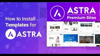 How to Import Astra premium Starter Templates Pro 2024