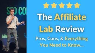 Affiliate Lab Review - An Inside Look at Matt Diggity's Course [Pros, Cons, Pricing, & More!]