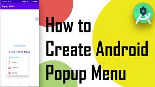 Popup Menu using menu.xml | Android Studio 7.79 Java