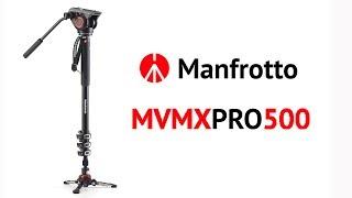 Manfrotto  MVMXPRO500: обзор монопода для видео съемки.