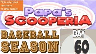 Papa's Scooperia 2 #60 Sixtieth Day