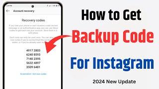 How to get 8 digit backup code for Instagram 2024 How to Get Backup code for Instagram without login