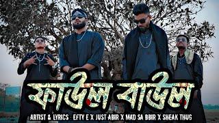 HIGH BOLD - FAUL BAUL | OFFICIAL MUSIC VIDEO | Efty E x Just Abir x Mad Sa Bbir x Sheak Thug | 2023