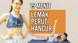 LEMAK PERUT SERASA DIROBEK2 - 15 MENIT ABS WORKOUT (TANPA LOMPAT, TANPA ALAT )