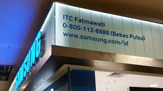 SERVICE CENTER  SAMSUNG ITC FATMAWATI | MHI