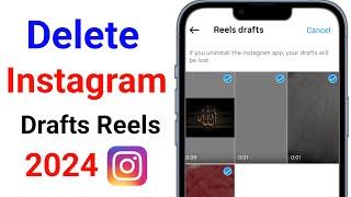 How to Delete Draft Reels in Instagram 2024 | Delete Instagram Draft Reels Video