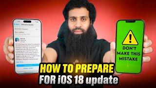 Prepare your iPhone for iOS 18 | iOS 18 Update Warning & Step by step guide | iOS 18 Green Screen