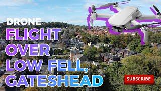 Short drone flight over Low Fell, Gateshead Tyne and Wear.