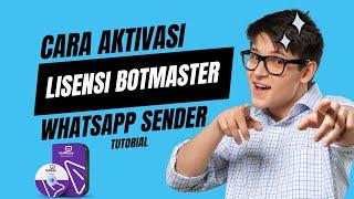 Cara aktivasi lisensi botmaster - whatsapp sender - WA Blast - The Most Popular Marketing Solusion