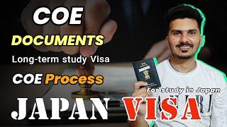 COE FOR STUDY VISA IN JAPAN | DOCUMENTS REQUIRED FOR COE STUDENT VISA IN JAPAN | HOW TO APPLY COE