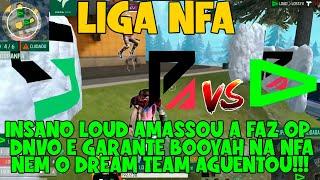 LOUD ACABOU COM A FAZ O P DE 2 A 0 NA COPA NFA E FEZ BOOYAH SURREAL!!! NEM DREAM TEAM AGUENTOU