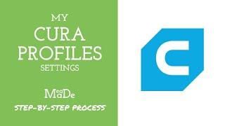 My Cura Profile Settings Tutorial | Cura Slicer Settings for Ender 3