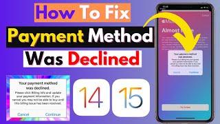 Fix” Your Payment Method Was Declined | How To Fix Payment Method Declined Error on iPhone 2021