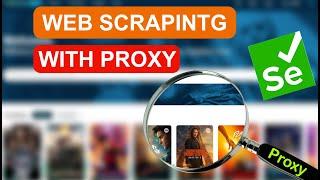 How to Setup Proxy with Authentication for Web Scraping using Selenium: Step-by-Step Tutorial