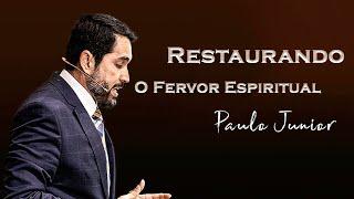 Recupere Seu Primeiro Amor - Paulo Junior